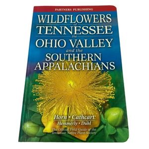 Wildflowers of Tennessee Appalachians Identification Phenology Paperback Book